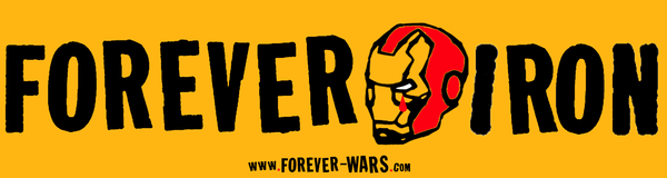 IRON MAN x FOREVER WARS (And A Special Offer For You!)